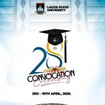Cheers to the Future! — LASU Celebrates 28th Convocation with Outstanding Graduates 